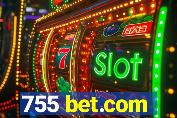 755 bet.com